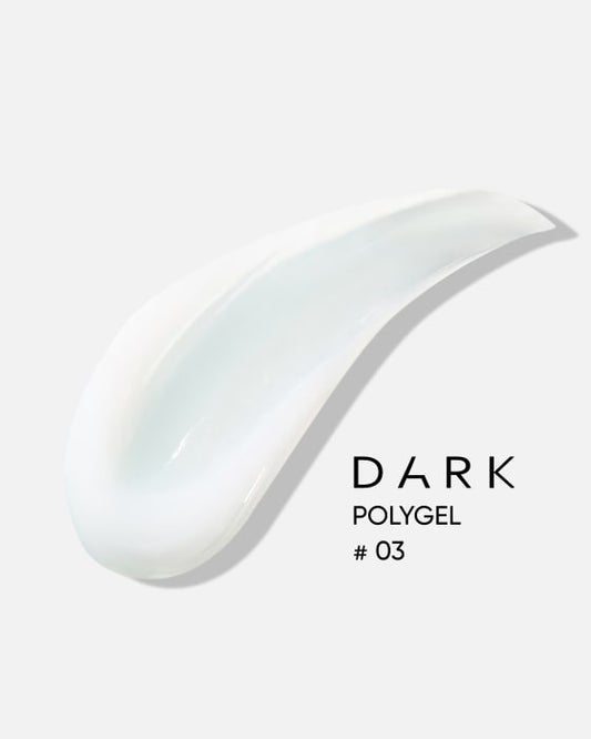DARK Polygel #03