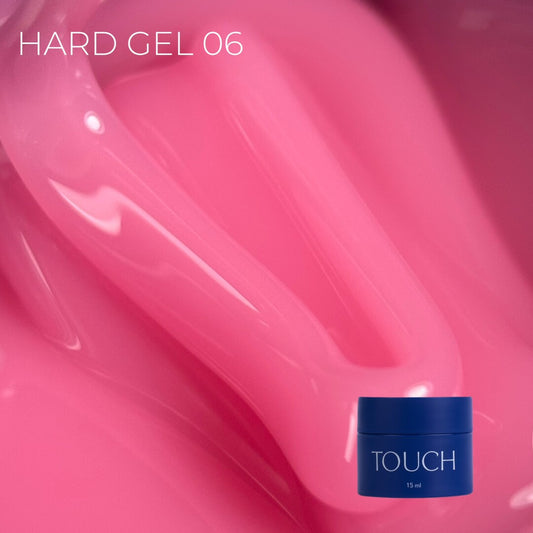 Touch Hard Gel #06